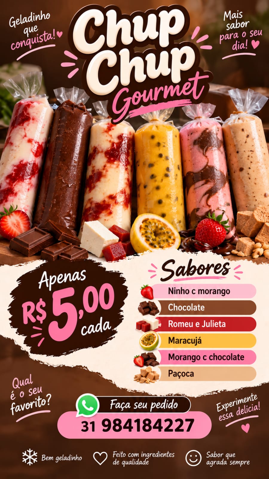 Seis Chup Chup Gourmet lado a lado: ninho com morango, chocolate, romeu e julieta, maracujá, morango com chocolate e paçoca